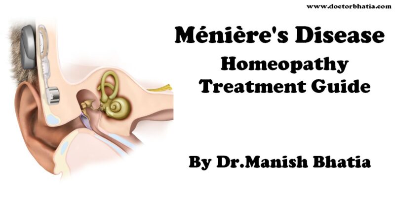 Ménières Disease Homeopathy Treatment And Homeopathic Remedies Doctor Bhatias Asha Homeopathy 9742